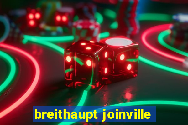 breithaupt joinville